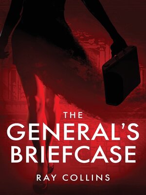cover image of The General's Briefcase